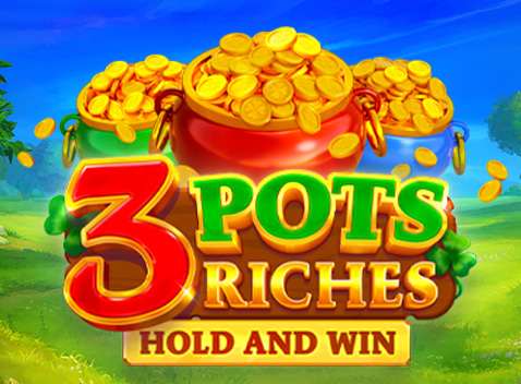 3 Pots Riches: Hold and Win - Vídeo tragaperras (Games Global)