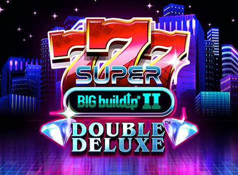 777 Super BIG BuildUp II Double Deluxe - Vídeo tragaperras (Games Global)